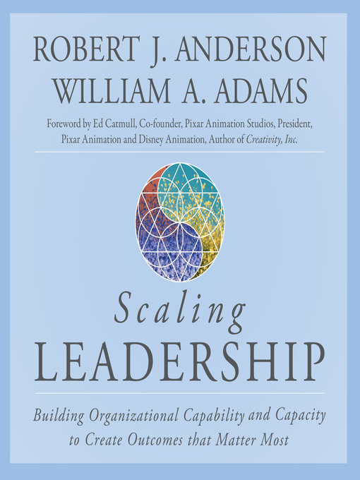 Upplýsingar um Scaling Leadership eftir Robert J. Anderson - Biðlisti